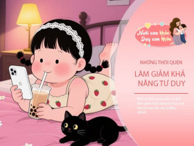 5 thói quen xấu "đánh cắp" trí thông minh, làm giảm khả năng tư duy của trẻ