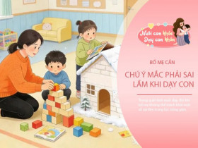 Sai lầm bố mẹ đang mắc phải làm lãng phí phước lành của con theo 3 cách này