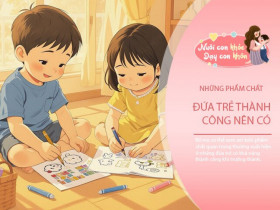 Không phải điểm số, chính 4 phẩm chất này là “vốn liếng” giúp trẻ thành công khi trưởng thành