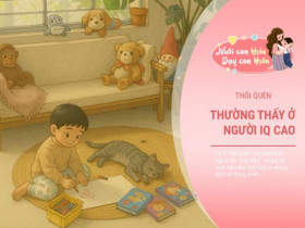 5 hành vi thường bị bố mẹ quát mắng là dấu hiệu trẻ có IQ cao và tài năng vượt trội