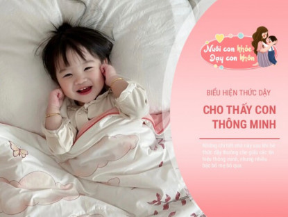 Những hành động trẻ thích làm sau khi thức dậy là “mật mã thông minh” của não bộ