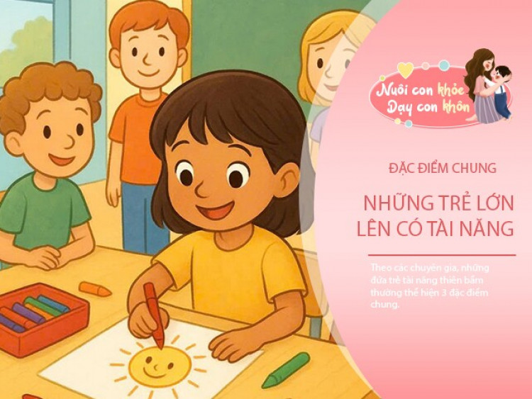 Trẻ thông minh vượt trội thường có chung 3 đặc điểm quan trọng