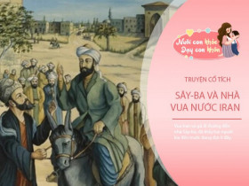 Truyện cổ tích: Sây-ba và nhà vua nước Iran