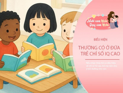Không cần đợi test IQ: 5 biểu hiện tinh tế cho thấy não bộ trẻ phát triển tốt, ghi nhớ nhanh