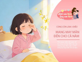 Những ngày đầu xuân, bố mẹ cùng con làm 3 này sẽ mang lại may mắn cho cả năm