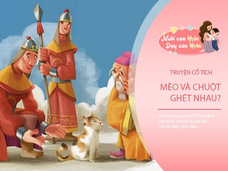 Truyện cổ tích: Vì sao Mèo ghét Chuột?