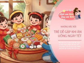 Điểm danh những rắc rối dinh dưỡng mẹ Việt thường gặp ngày Tết và cách xử lý "trọn vẹn đôi đường"