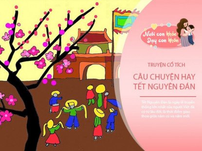 Truyện cổ tích: Sự tích ngày Tết Nguyên Đán