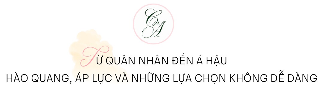 Á hậu xuất thân quân nhân đầu tiên của Việt Nam: Tôi không xem thi quốc tế là con đường duy nhất để khẳng định mình - 2