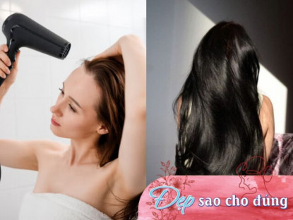 Sấy tóc hay để khô tự nhiên để tóc mượt, ít rụng? Với kiểu người này, không sấy tóc sẽ dễ hư tổn nặng nề