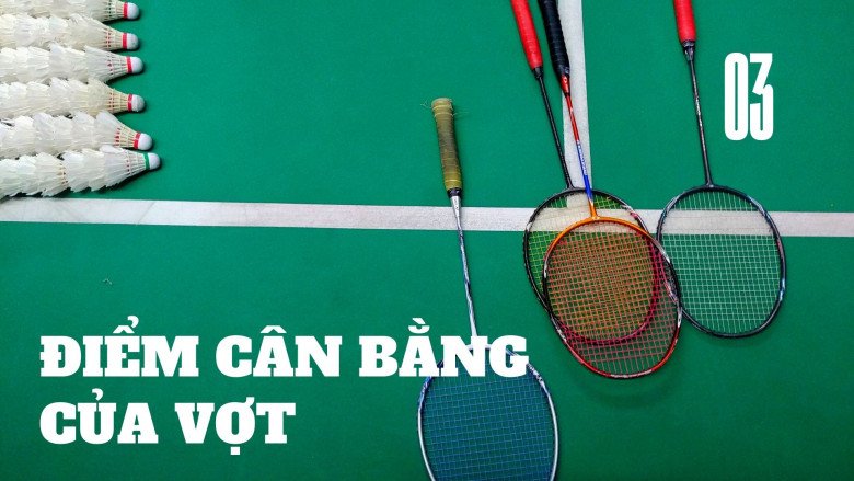 Người mới chơi nên chọn vợt cầu lông thế nào? Chỉ cần vài trăm nghìn có ngay chiếc vợt như ý! - 5