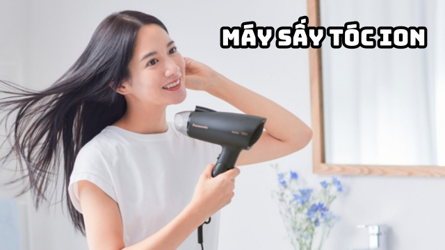 Máy sấy tóc ion công dụng có thực sự thần kỳ hơn máy sấy thông thường? - 1