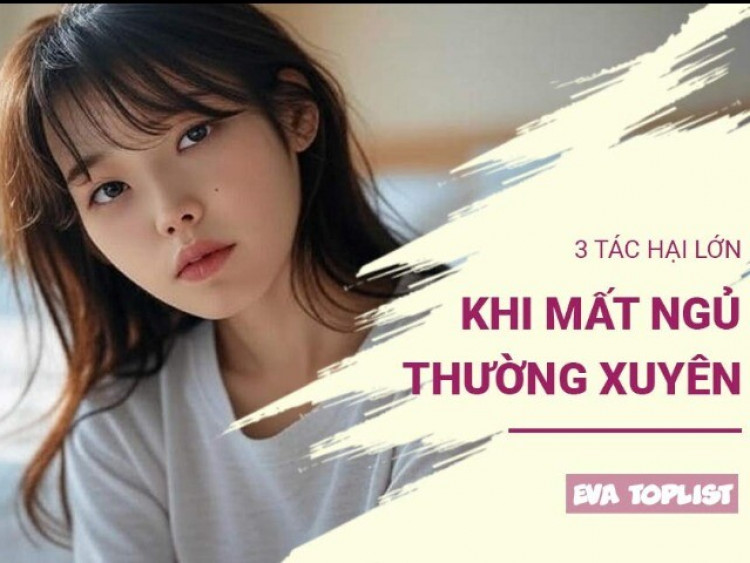 Đừng chủ quan với giấc ngủ: 3 tác hại lớn nhất khi thiếu ngủ, mất ngủ mà bạn không ngờ tới