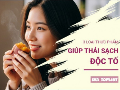 3 loại thực phẩm vàng giúp thanh lọc cơ thể, đánh bay độc tố