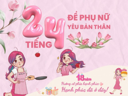 Infographic: Dành 24 tiếng ngày 20/10 năm nay, phụ nữ học cách yêu thương bản thân mình!