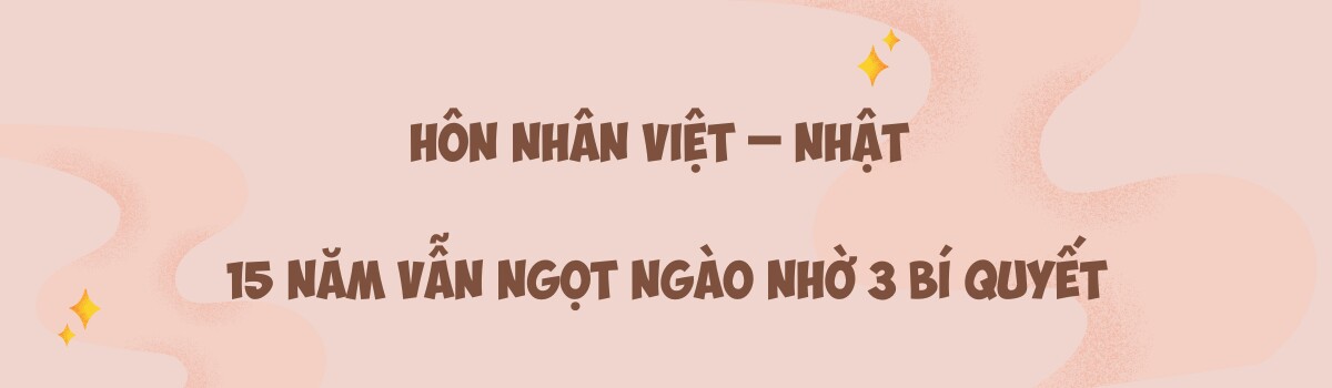 “Chốt” lấy chồng Nhật sau 1 tuần gặp gỡ, nàng dâu được mẹ chồng cho 10.000m2 đất, cưới 15 năm vẫn ngọt ngào nhờ 3 bí quyết - 5