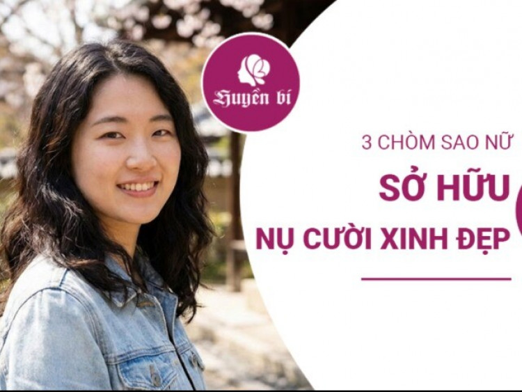 Top 3 chòm sao nữ sở hữu nụ cười khiến cả thế giới muốn dừng lại
