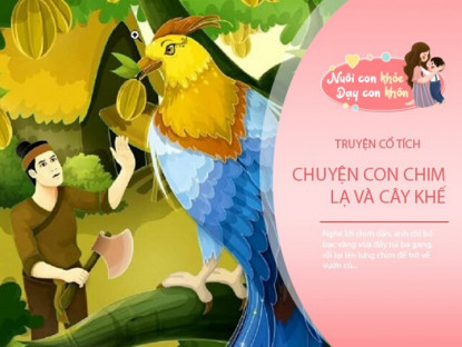 Truyện cổ tích: Con chim lạ và sự tích cây khế