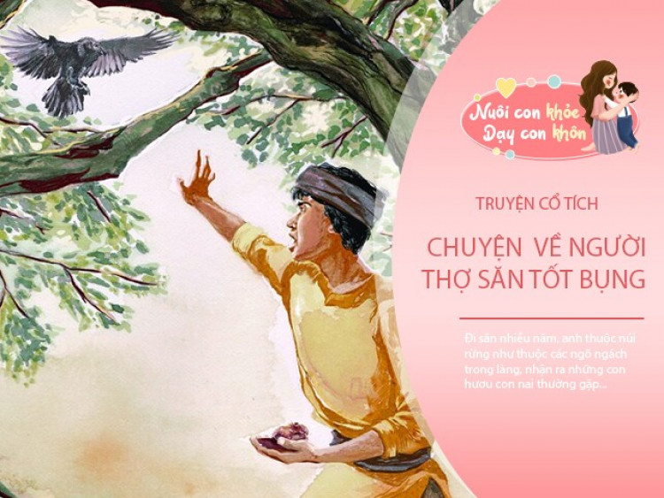 Truyện cổ tích: Người thợ săn tốt bụng