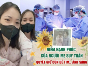 Bị suy thận nặng vẫn cố giữ thai bằng mọi giá, người mẹ vỡ òa hạnh phúc khi tìm thấy ánh sáng “cuối đường hầm”