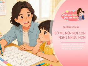 6 câu nói của bố mẹ âm thầm nuôi dưỡng đứa trẻ xuất sắc, hạnh phúc từ bên trong