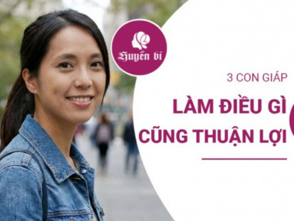 3 con giáp nữ làm gì cũng thuận lợi: Vận trời ưu ái, đường đời rộng mở