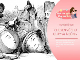 Truyện cổ tích: Chú Quay và ả Bóng