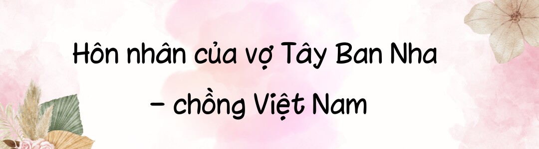 10X Hải Phòng cưới cô giáo Tây Ban Nha, sang quê vợ liền bị sốc văn hóa - 5