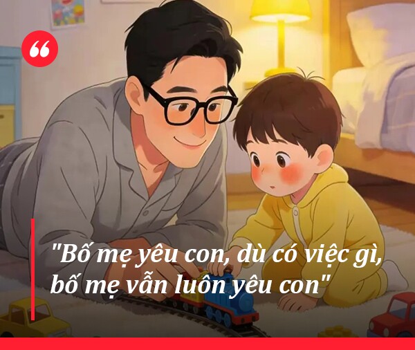 Bố mẹ khôn ngoan không quát mắng, nuôi dạy con bằng 7 câu nói thay đổi cả tương lai - 15